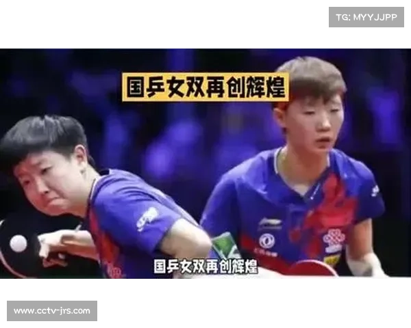 孙颖莎王曼昱女双横扫跨国组合晋级半决赛将迎战日本强档 孙颖莎王曼昱女双横扫跨国组合晋级半决赛将迎战日本强档